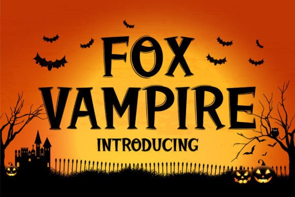 Fox Vampire: The Fun Display Font for Editorial and Brand Design