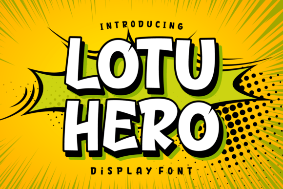 Lotu Hero: The Quirky Display Font for Handmade Branding