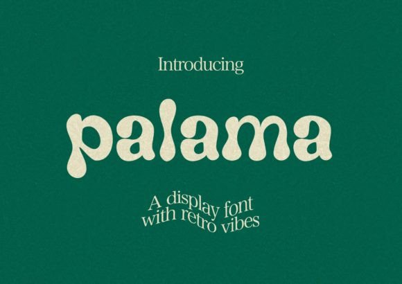 Palama: A Bold Retro Display Font for Playful Editorial Design