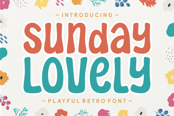 Sunday Lovely: A Retro Display Font for Modern Web Design